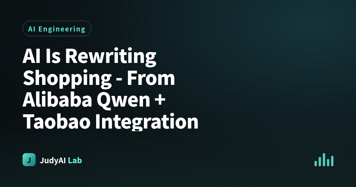 AI Is Rewriting Shopping  -  From Alibaba Qwen + Taobao Integration