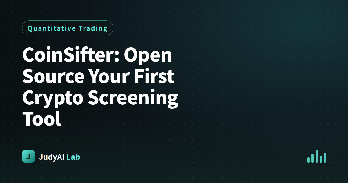CoinSifter: Open Source Your First Crypto Screening Tool